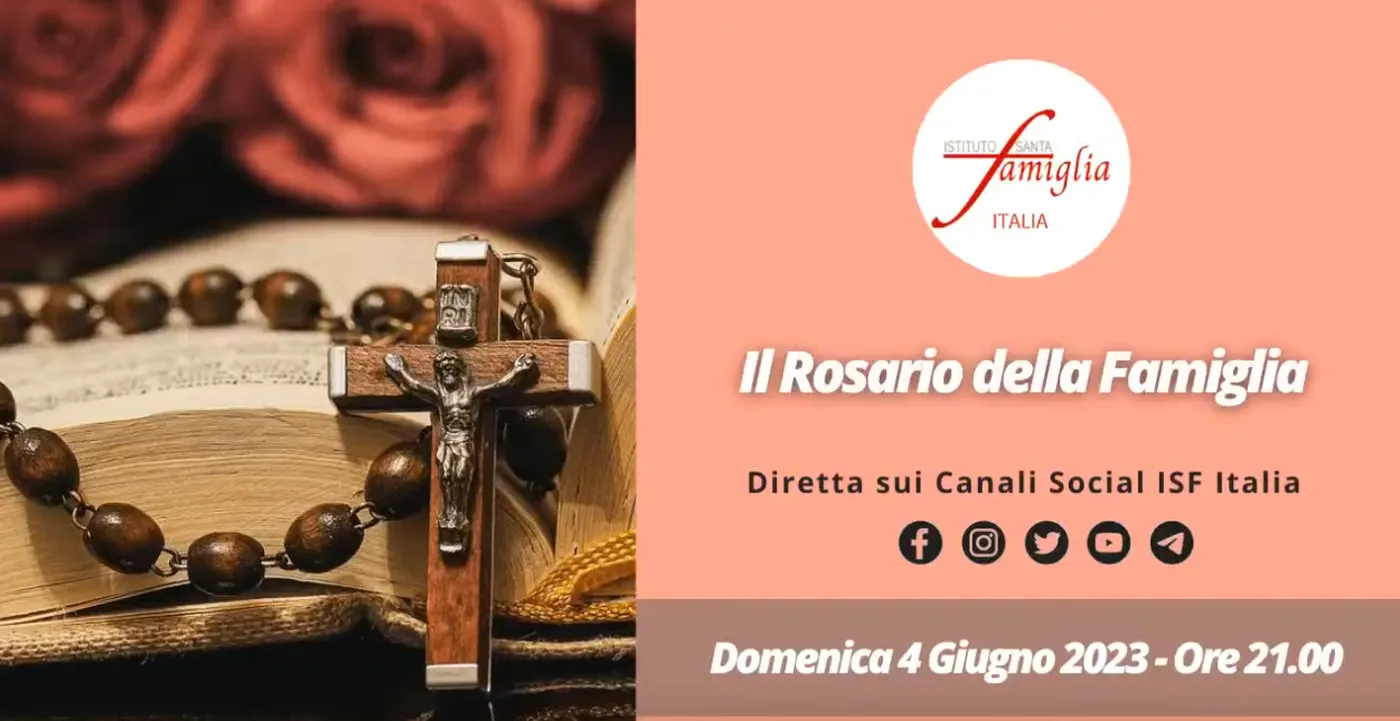 Il Rosario della Famiglia – Domenica 4 Giugno 2023