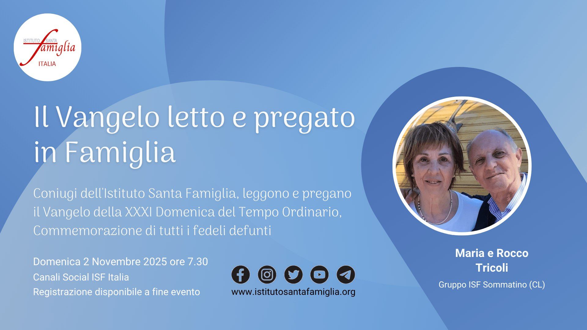 Il Vangelo letto e pregato in Famiglia – XXXI Domenica del Tempo Ordinario, Commemorazione di tutti i fedeli defunti, 2 Novembre 2025