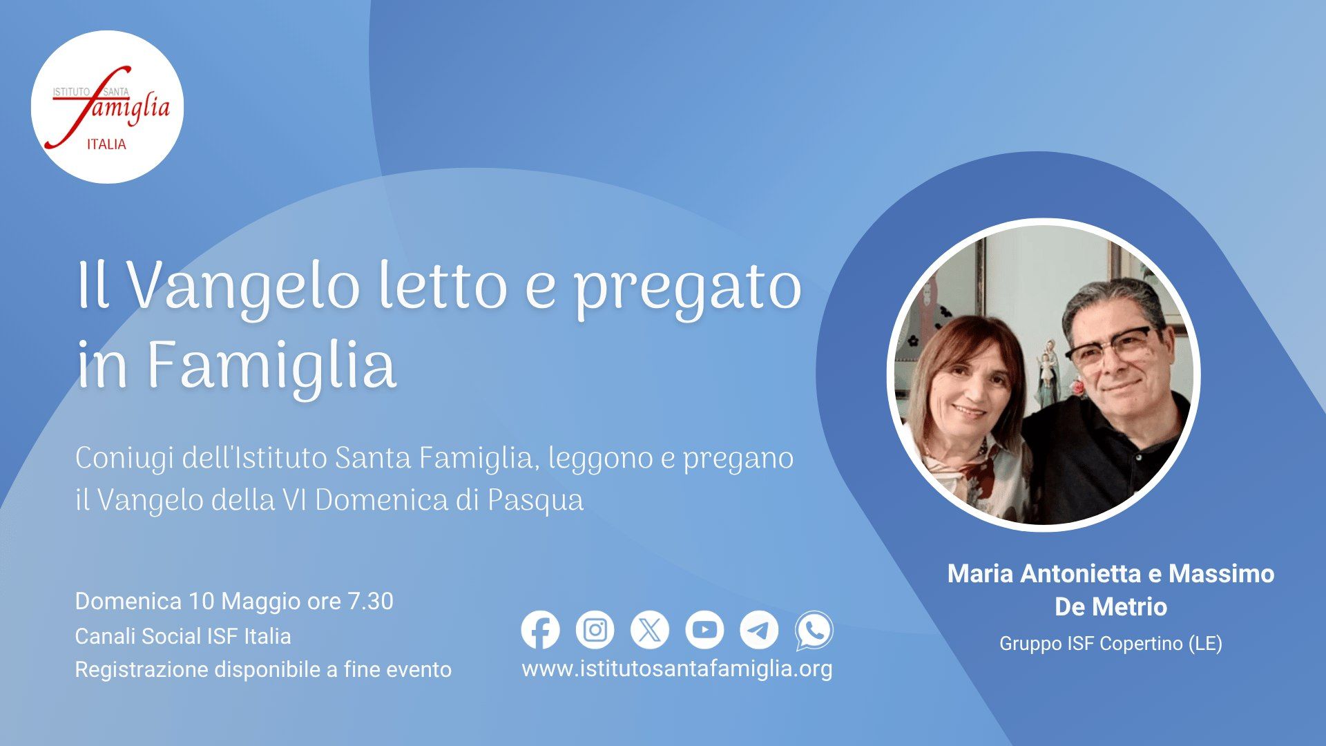 Il Vangelo letto e pregato in Famiglia – VI Domenica di Pasqua, 10 Maggio 2026