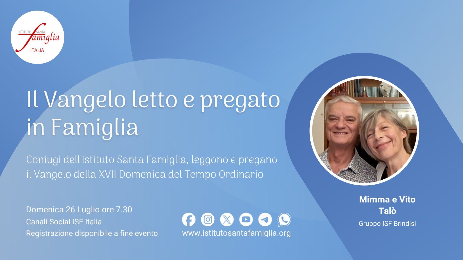 Il Vangelo letto e pregato in Famiglia – XVII Domenica del Tempo Ordinario, 26 Luglio 2026